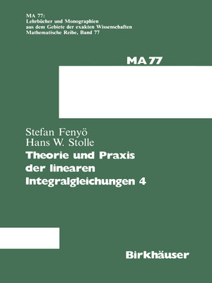 cover image of Theorie und Praxis der linearen Integralgleichungen 4
